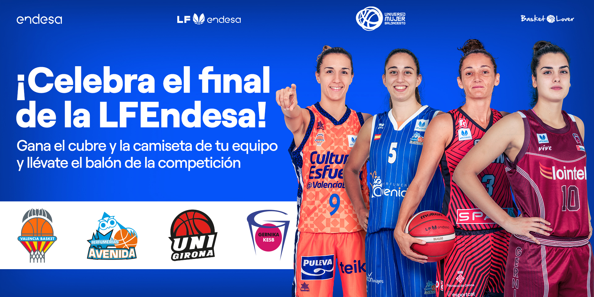 ¡Celebra el final de la Liga Femenina Endesa! - Endesa Basket Lover